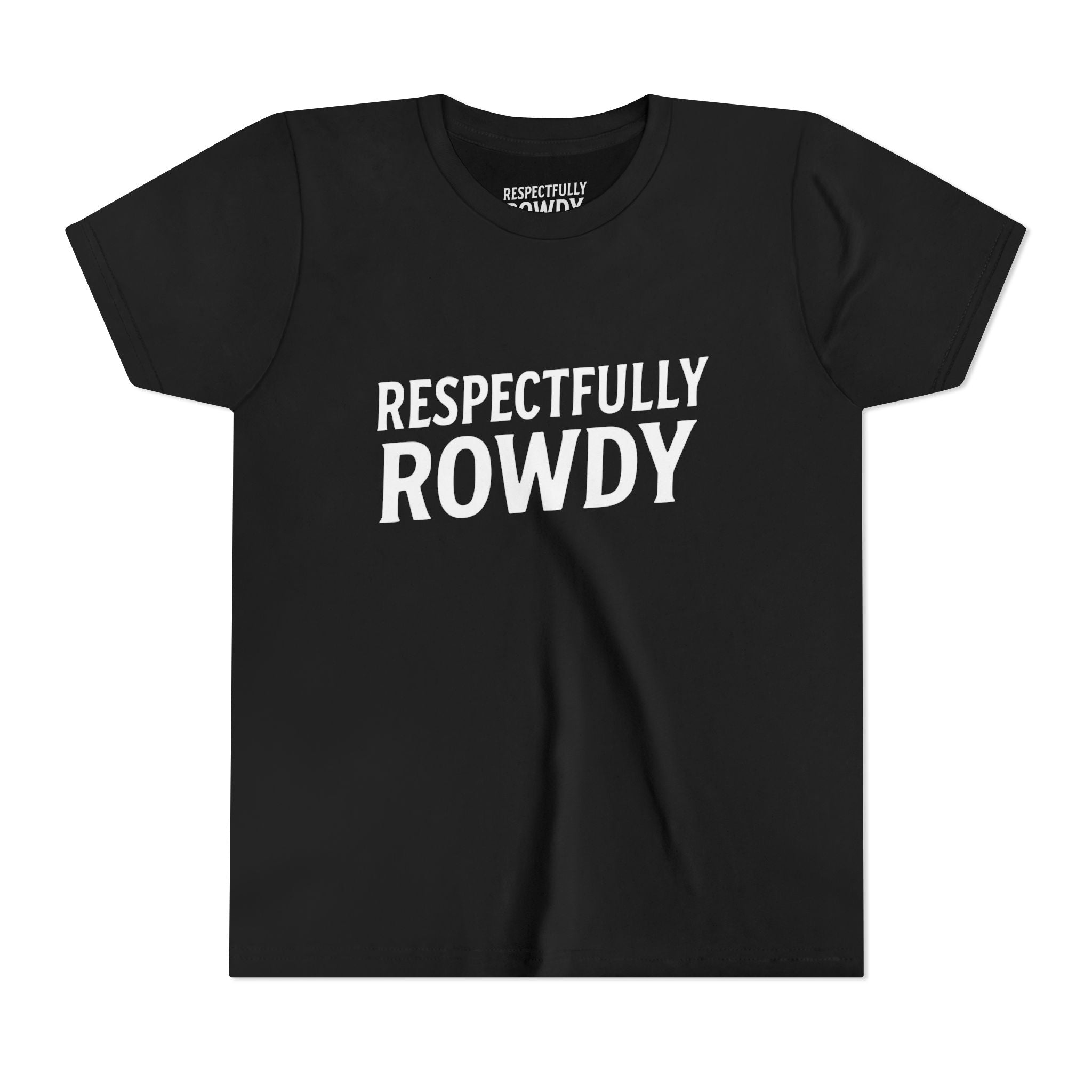 Respectfully Rowdy™ Youth Short Sleeve Tee