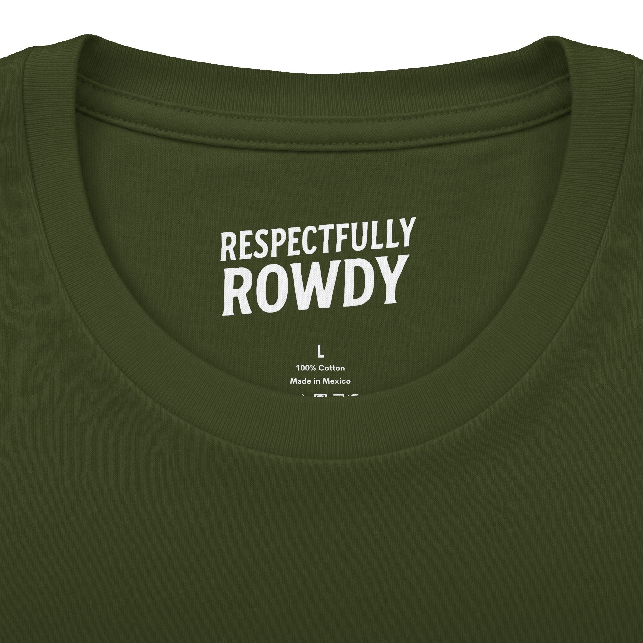 Respectfully Rowdy™ T-Shirt — Logo Chest & Back Graphic Tee