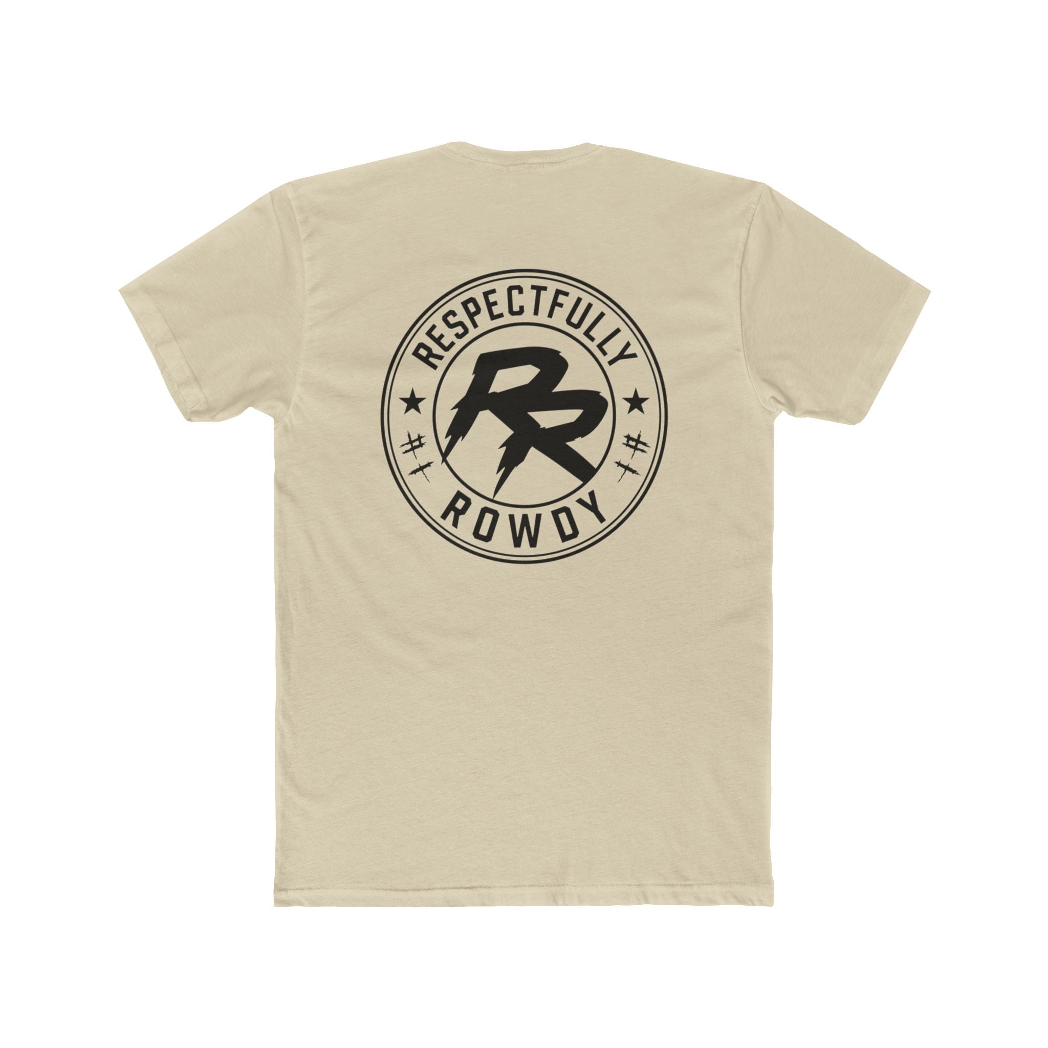 Respectfully Rowdy™ T-Shirt — Logo Chest & Back Graphic Tee