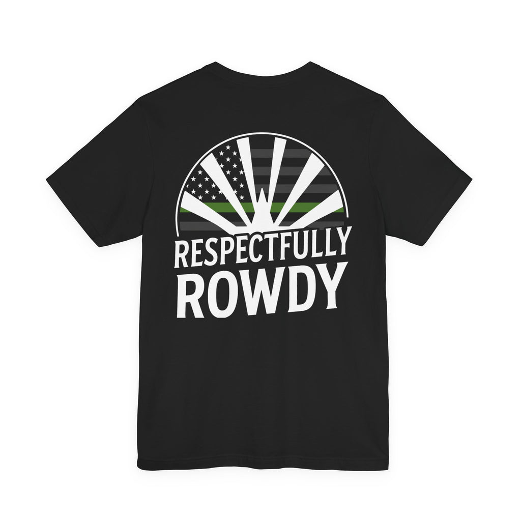 Respectfully Rowdy™ 🟢 Armed Forces Green Line