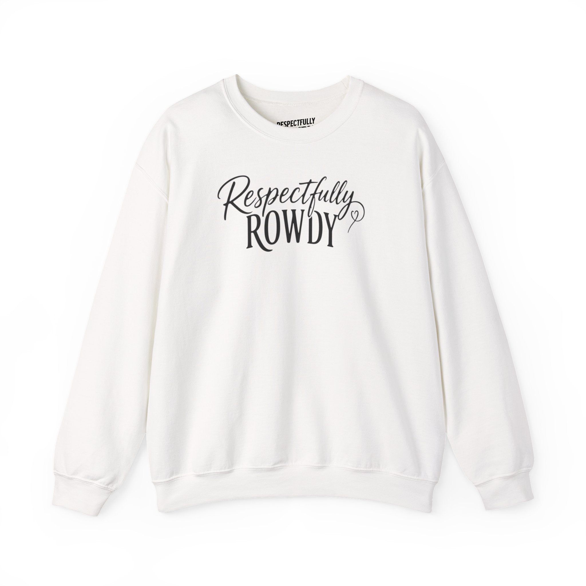 Respectfully Rowdy™  Crewneck Sweatshirt
