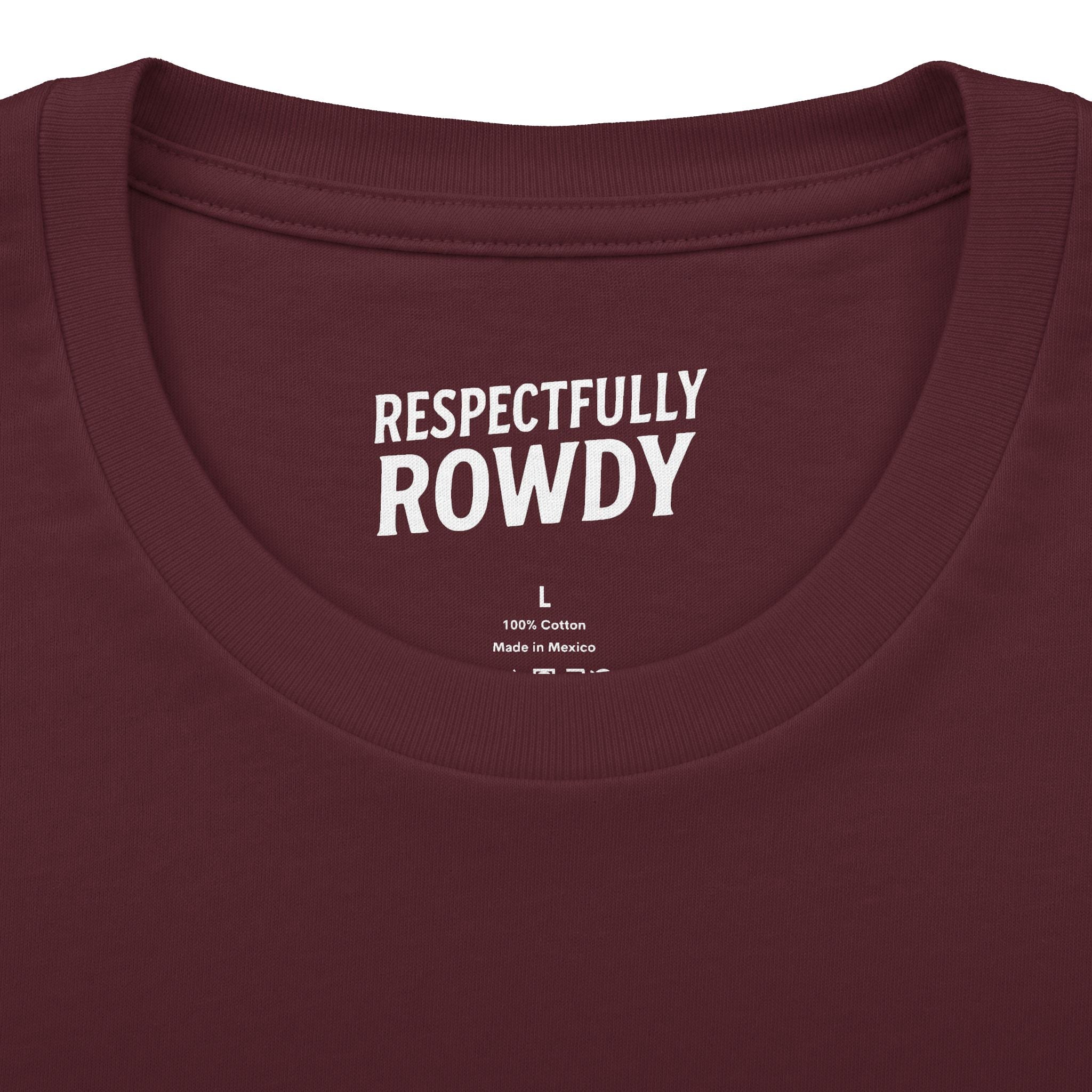 Respectfully Rowdy™ T-Shirt — Logo Chest & Back Graphic Tee
