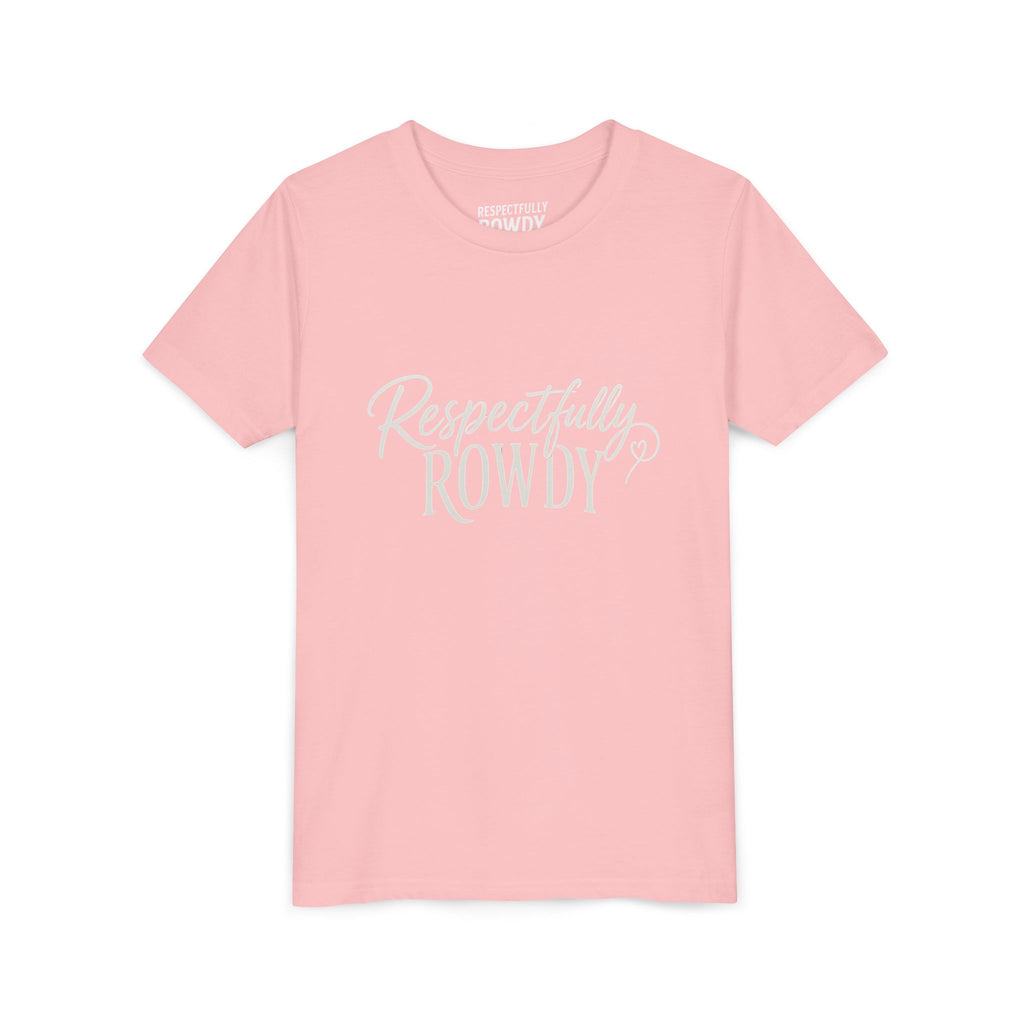 Respectfully Rowdy™ Youth Short Sleeve Tee