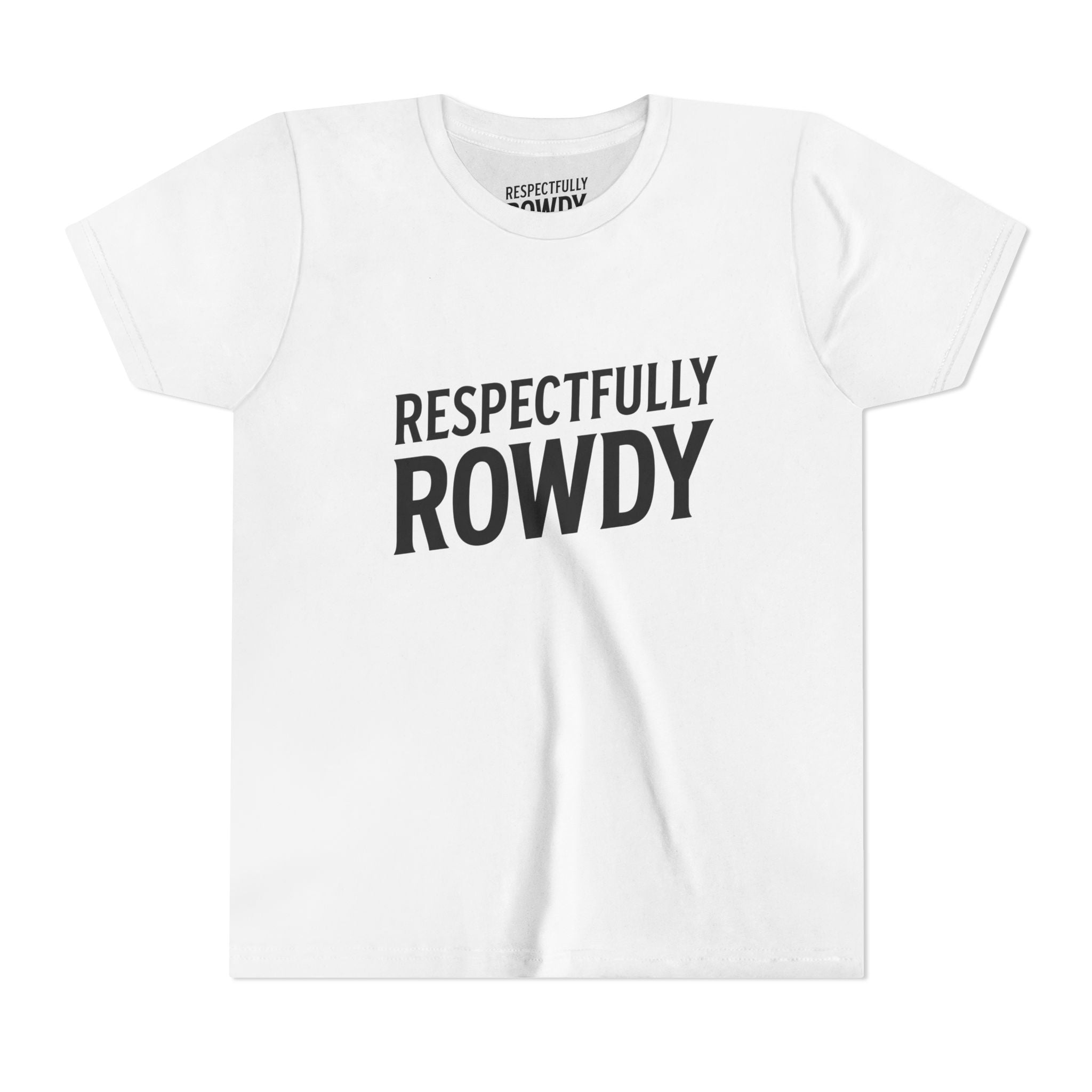 Respectfully Rowdy™ Youth Short Sleeve Tee