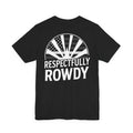 Respectfully Rowdy™ ⚪ Thin White Line