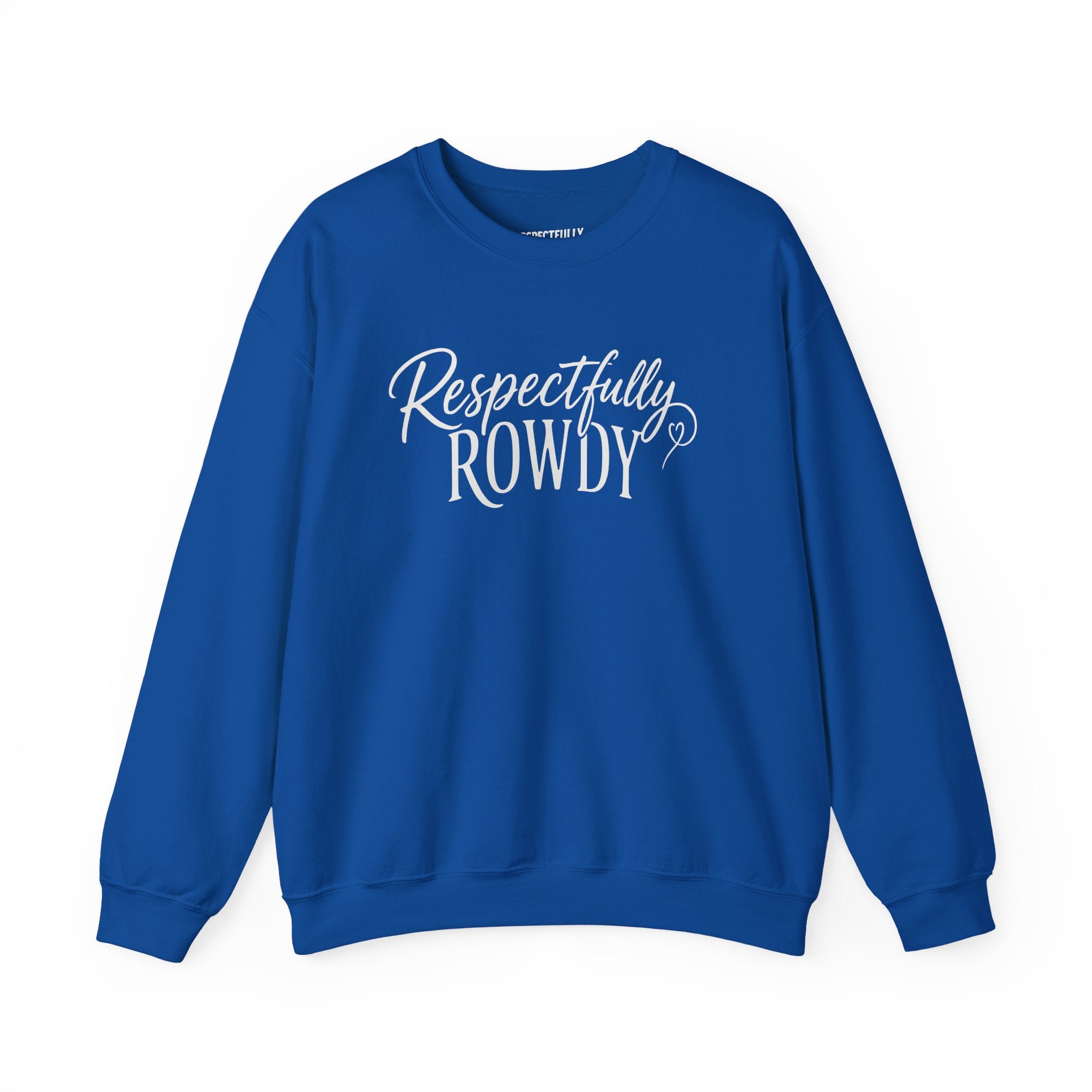 Respectfully Rowdy™  Crewneck Sweatshirt