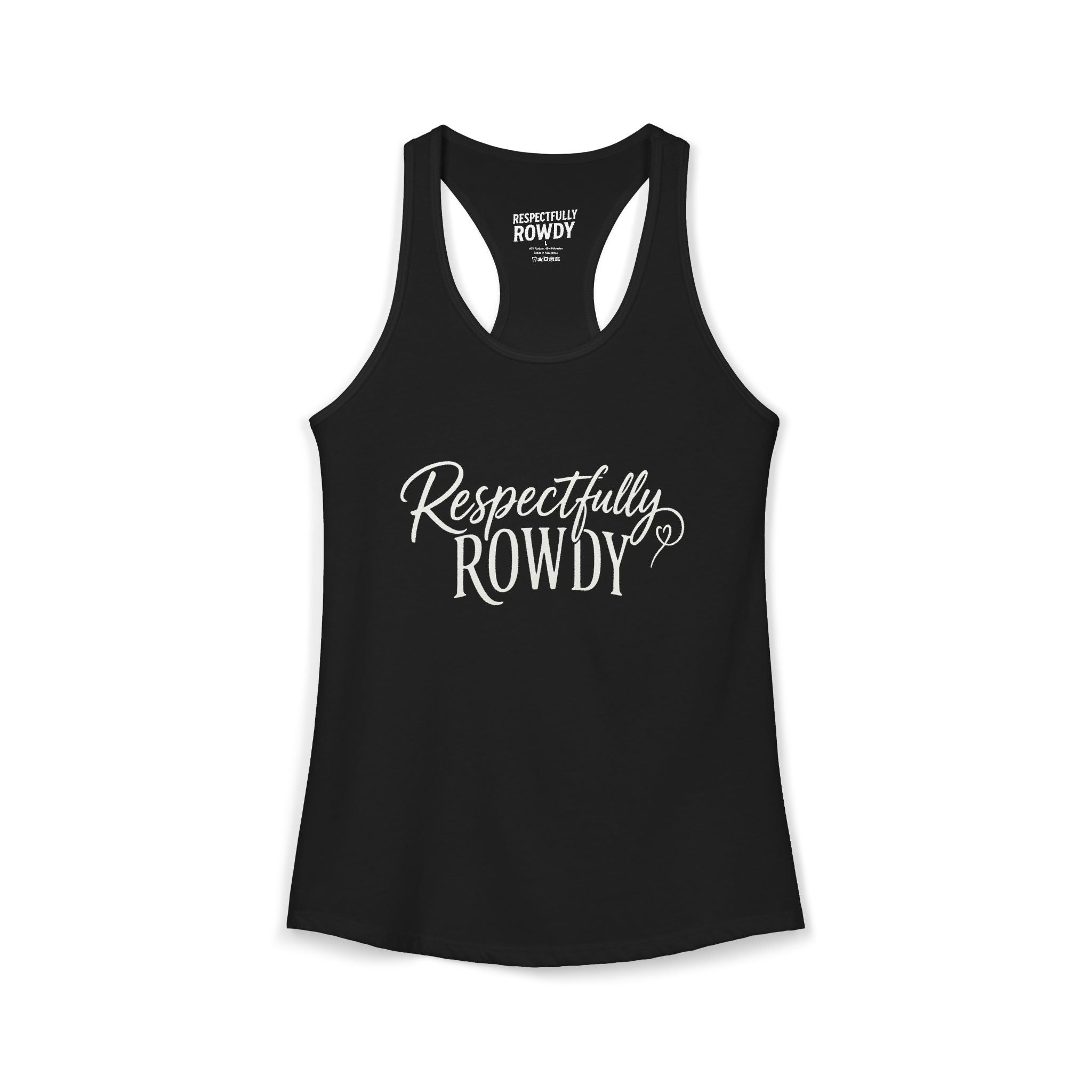 Respectfully Rowdy™ Women's Ideal Racerback Tank
