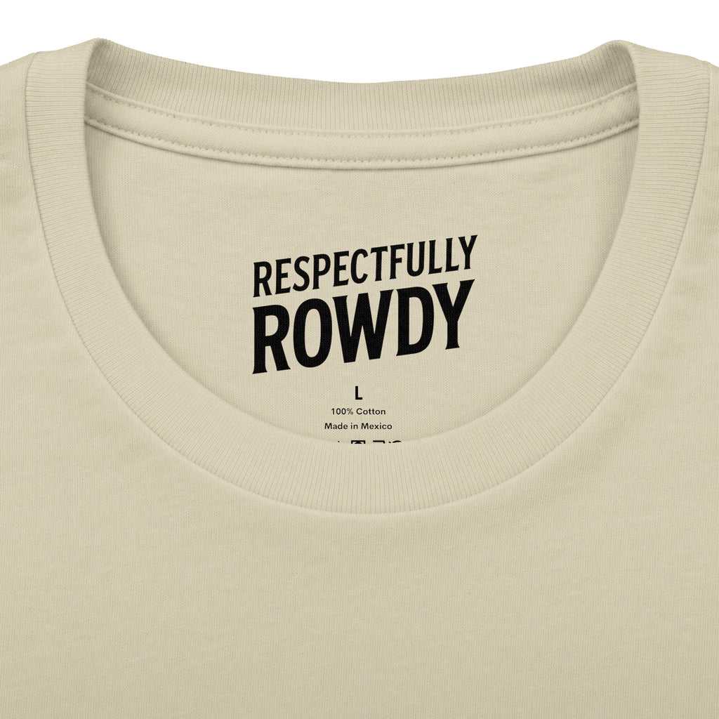 Respectfully Rowdy™ T-Shirt — Logo Chest & Back Graphic Tee