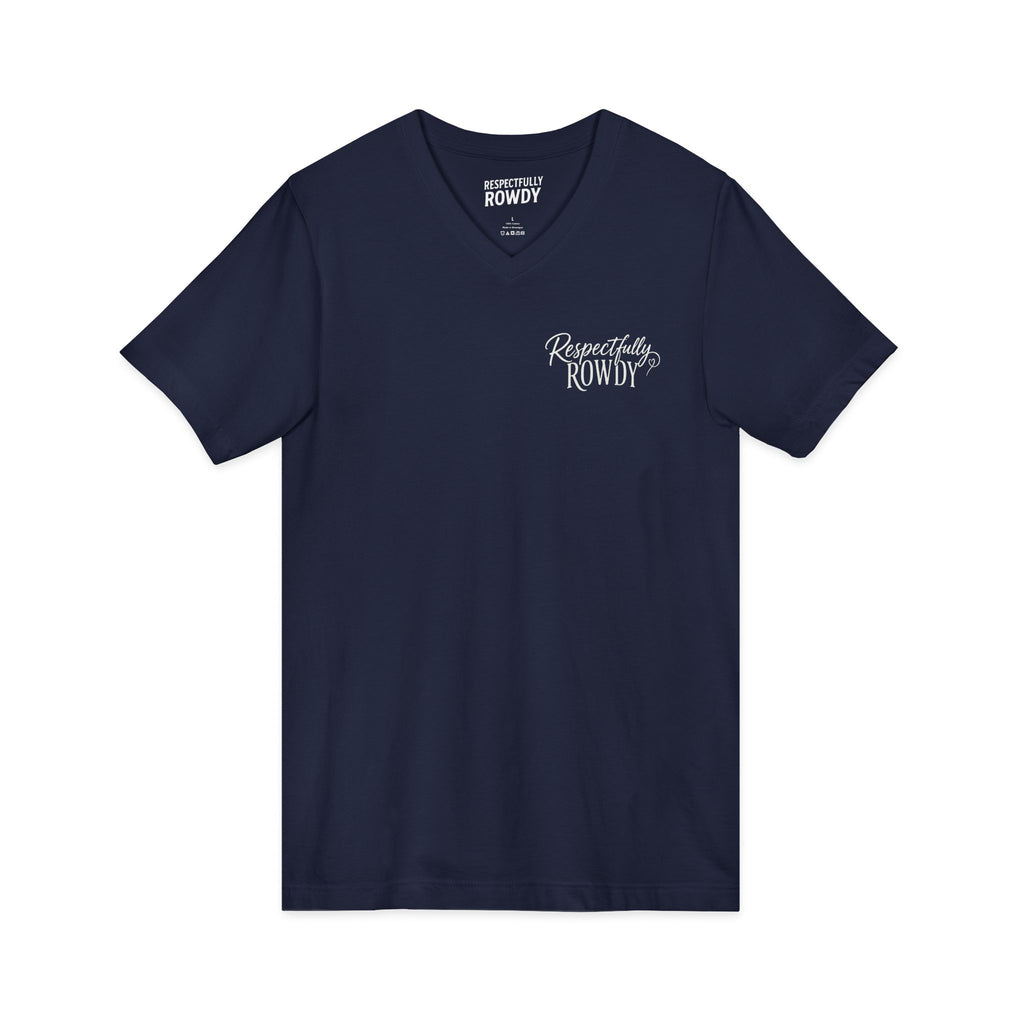 Respectfully Rowdy™ V-Neck Tee