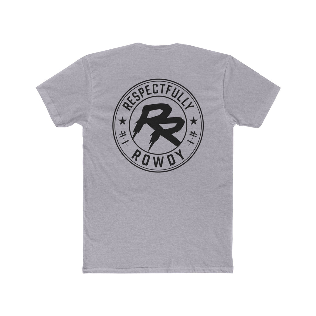 Respectfully Rowdy™ T-Shirt — Logo Chest & Back Graphic Tee