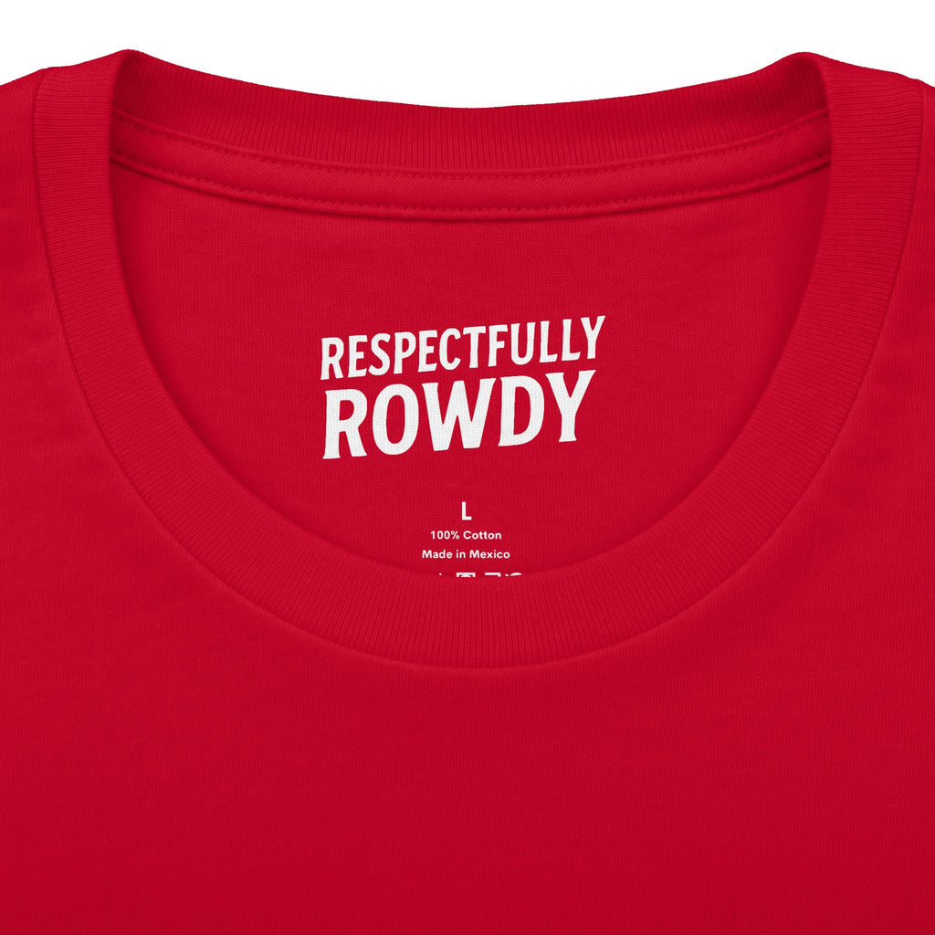 Respectfully Rowdy™ T-Shirt — Logo Chest & Back Graphic Tee