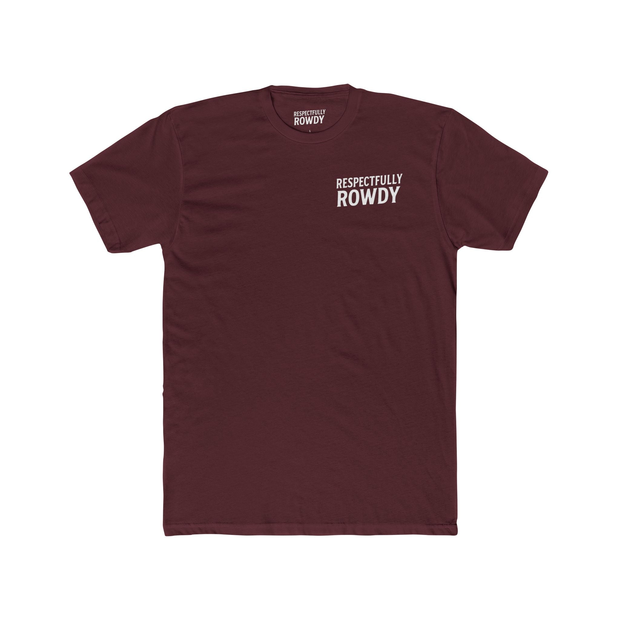 Respectfully Rowdy™ T-Shirt — Logo Chest & Back Graphic Tee