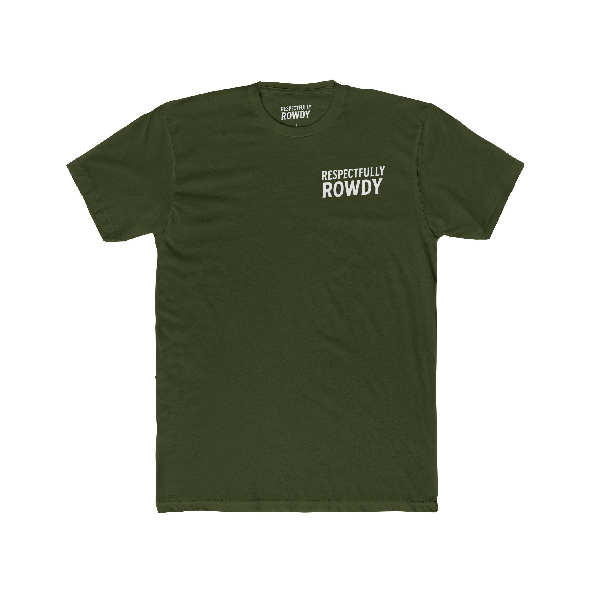 Respectfully Rowdy™ T-Shirt — Logo Chest & Back Graphic Tee