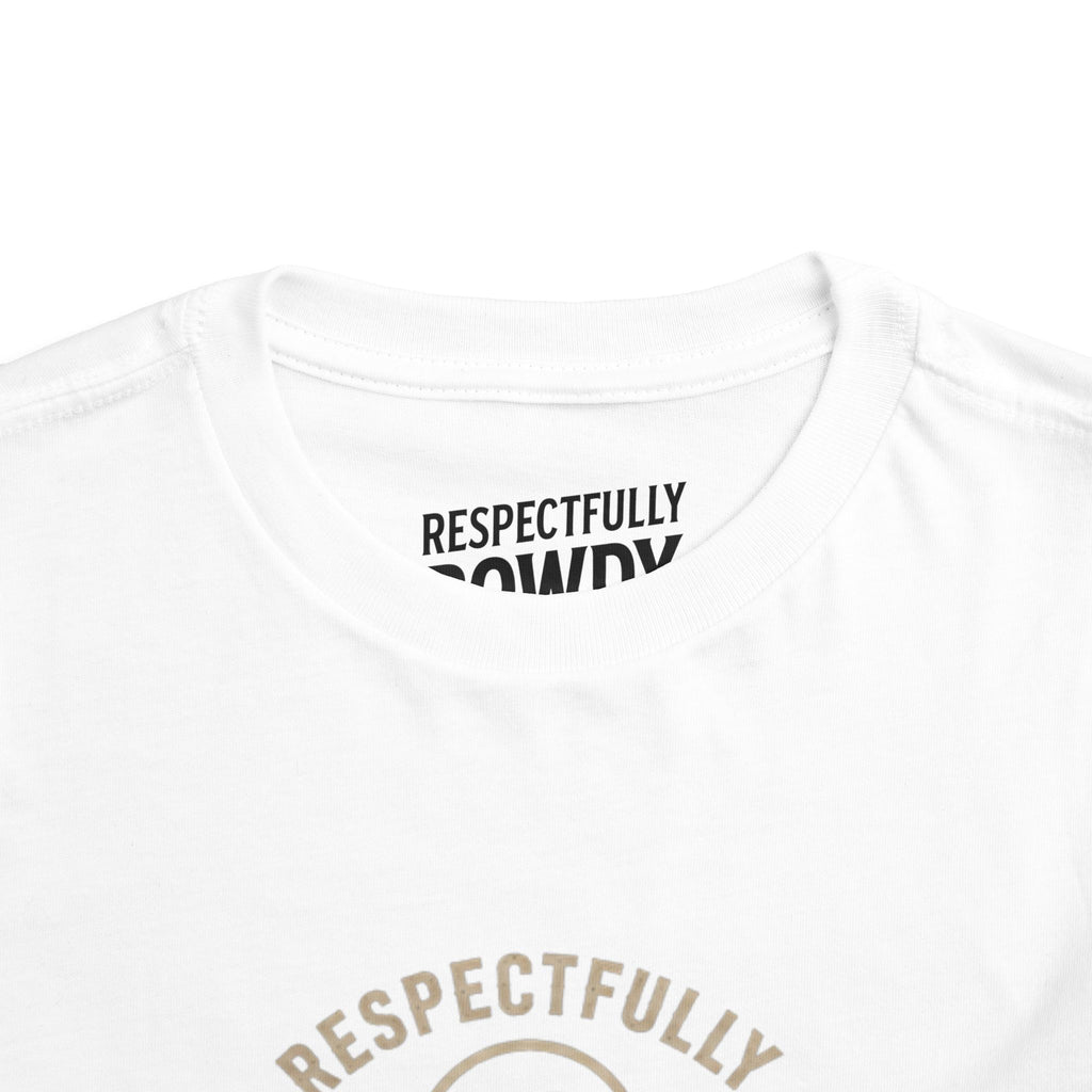 Respectfully Rowdy™ Toddler Tee | Little But Loud