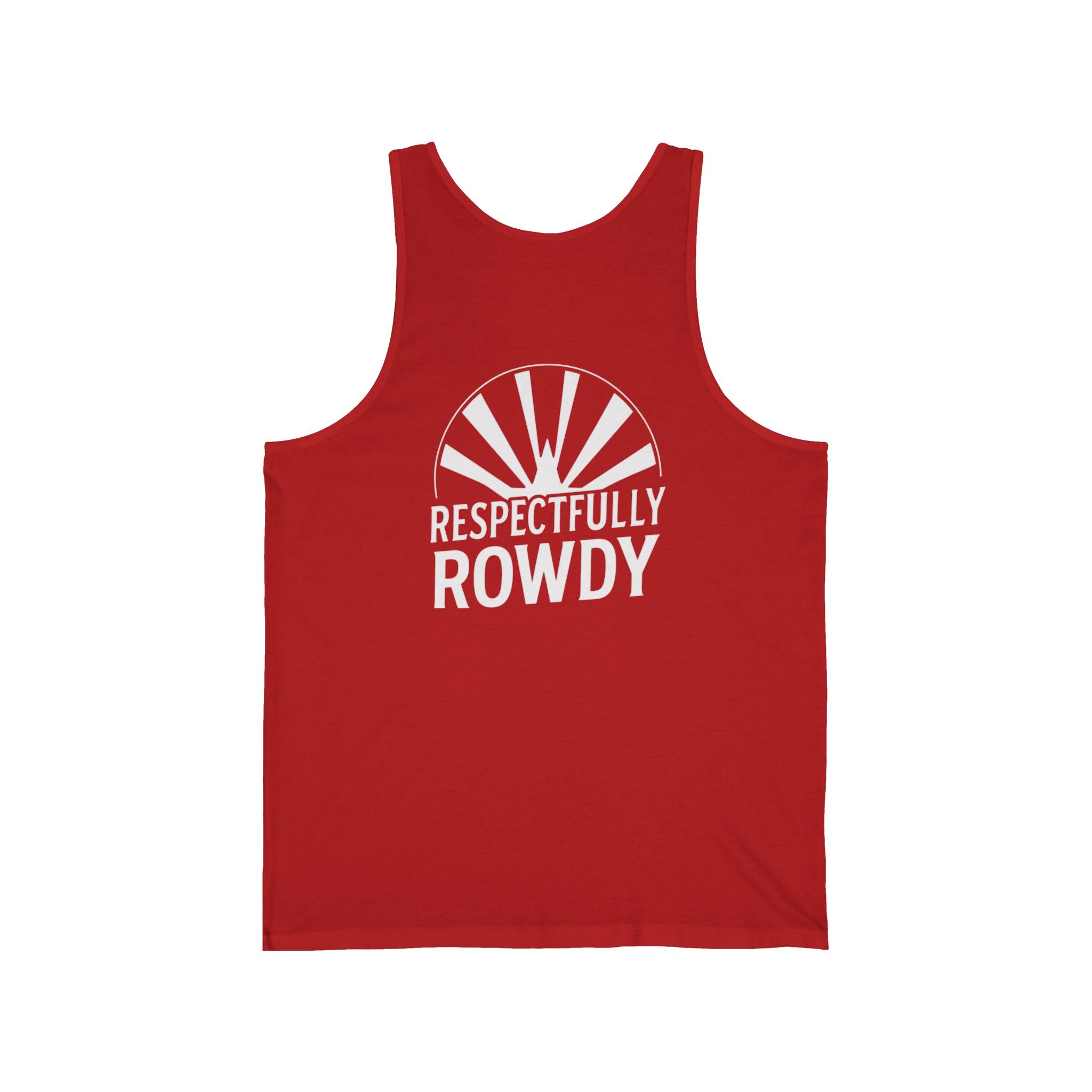 Respectfully Rowdy™  Tank Top —Graphic Muscle Shirt