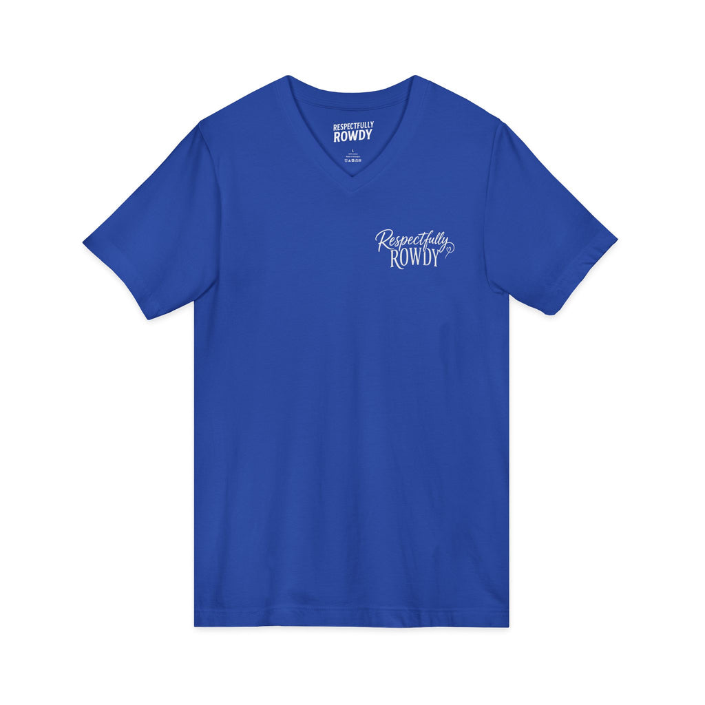 Respectfully Rowdy™ V-Neck Tee