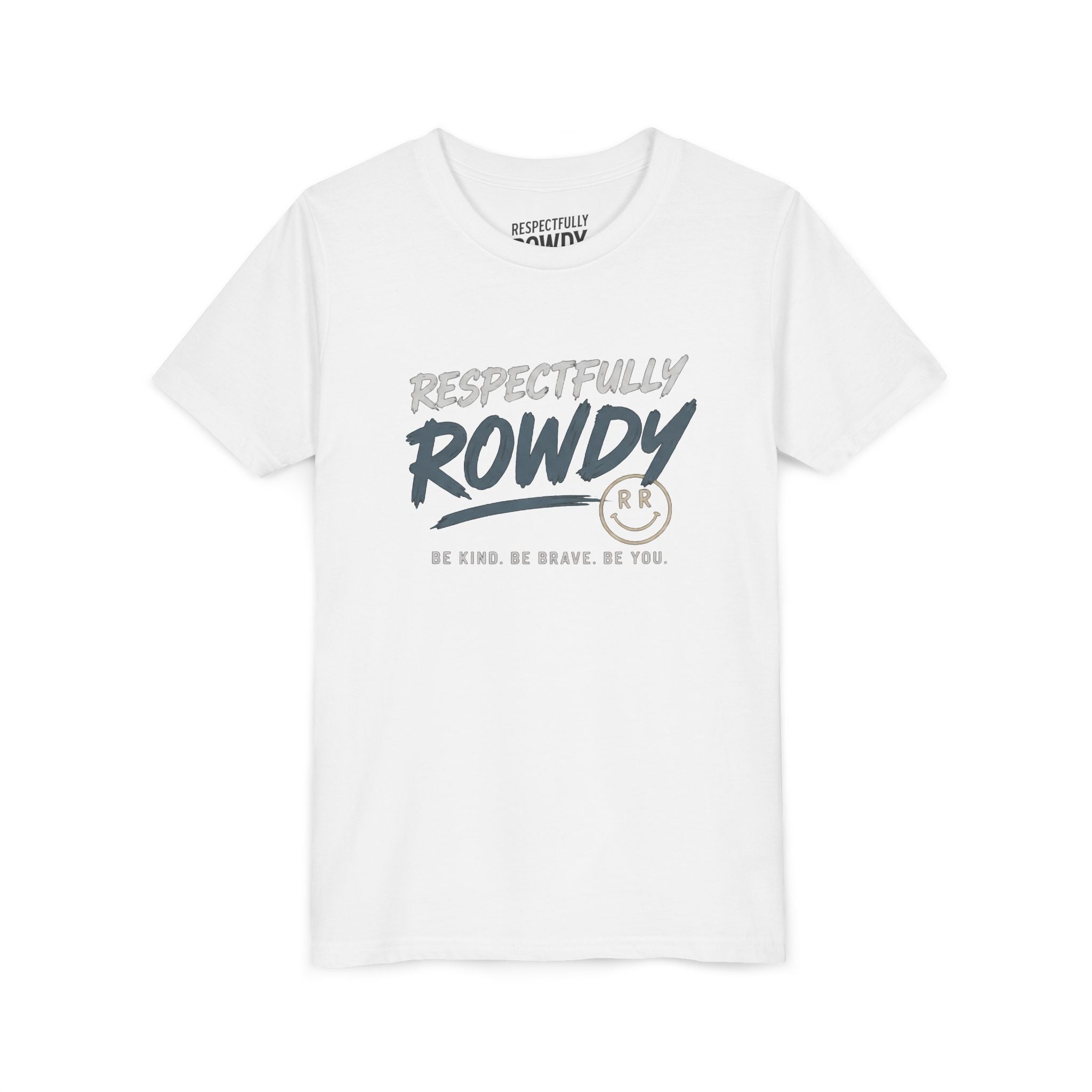 Respectfully Rowdy Youth Tee – Be Kind. Be Brave. Be You