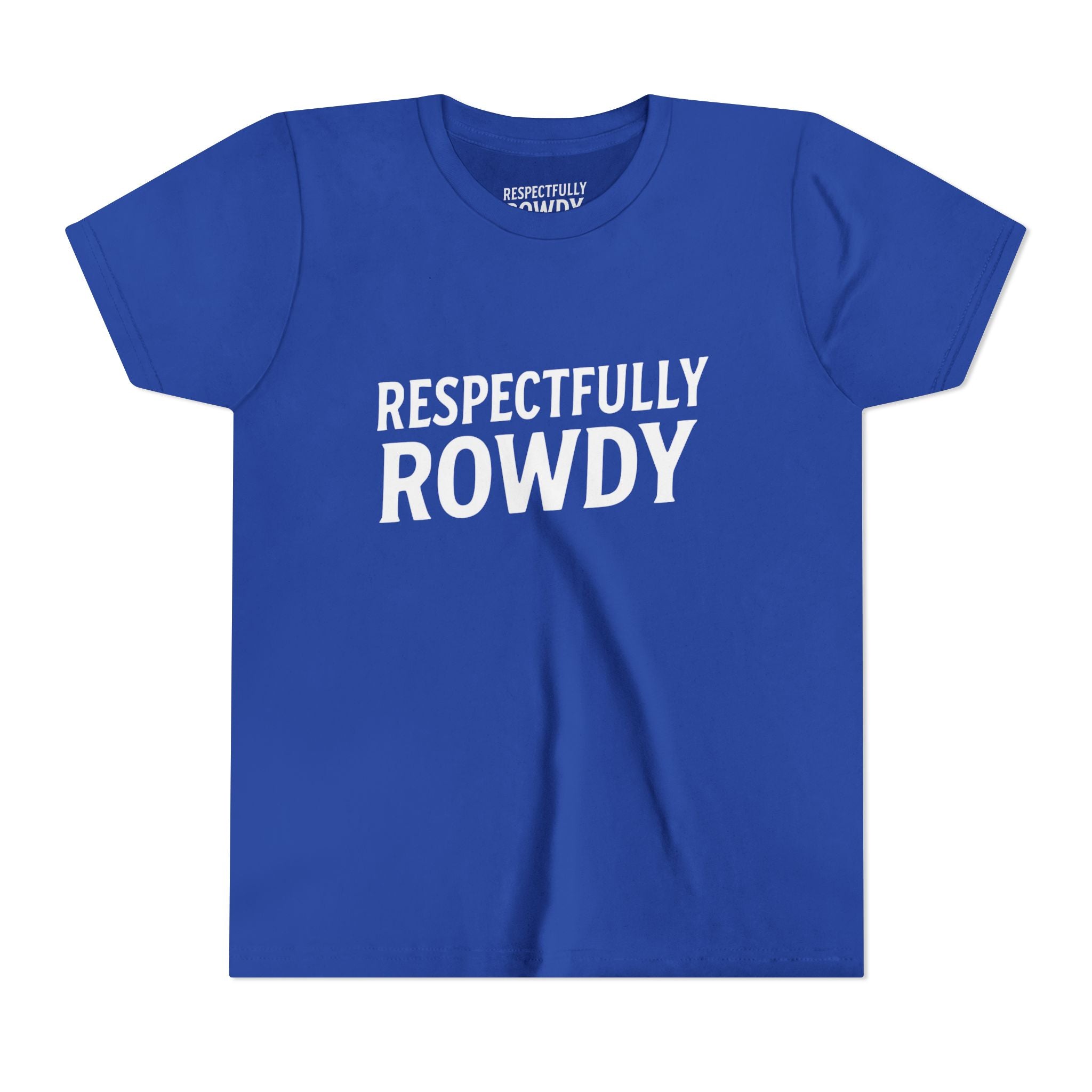 Respectfully Rowdy™ Youth Short Sleeve Tee