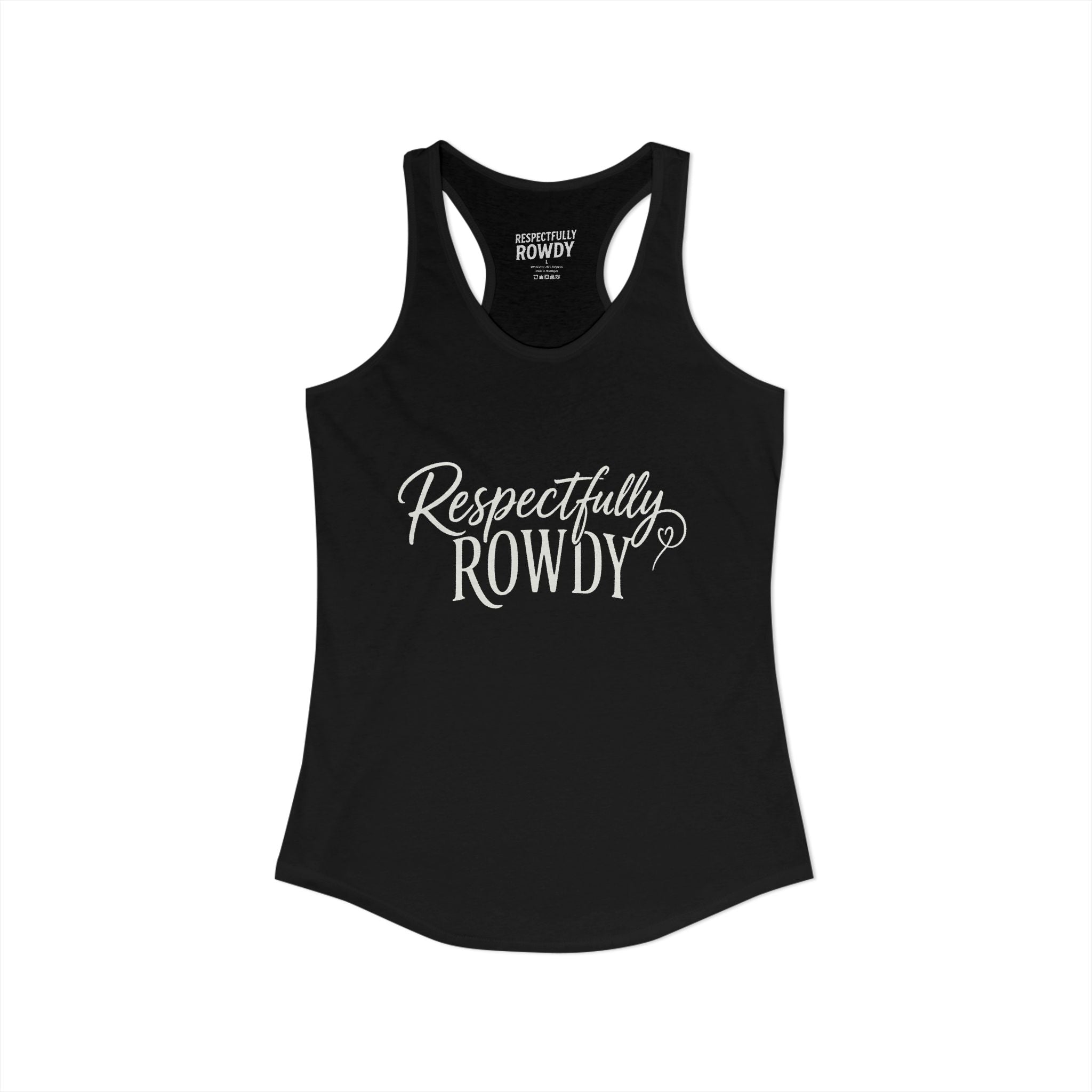 Respectfully Rowdy™ Women's Ideal Racerback Tank