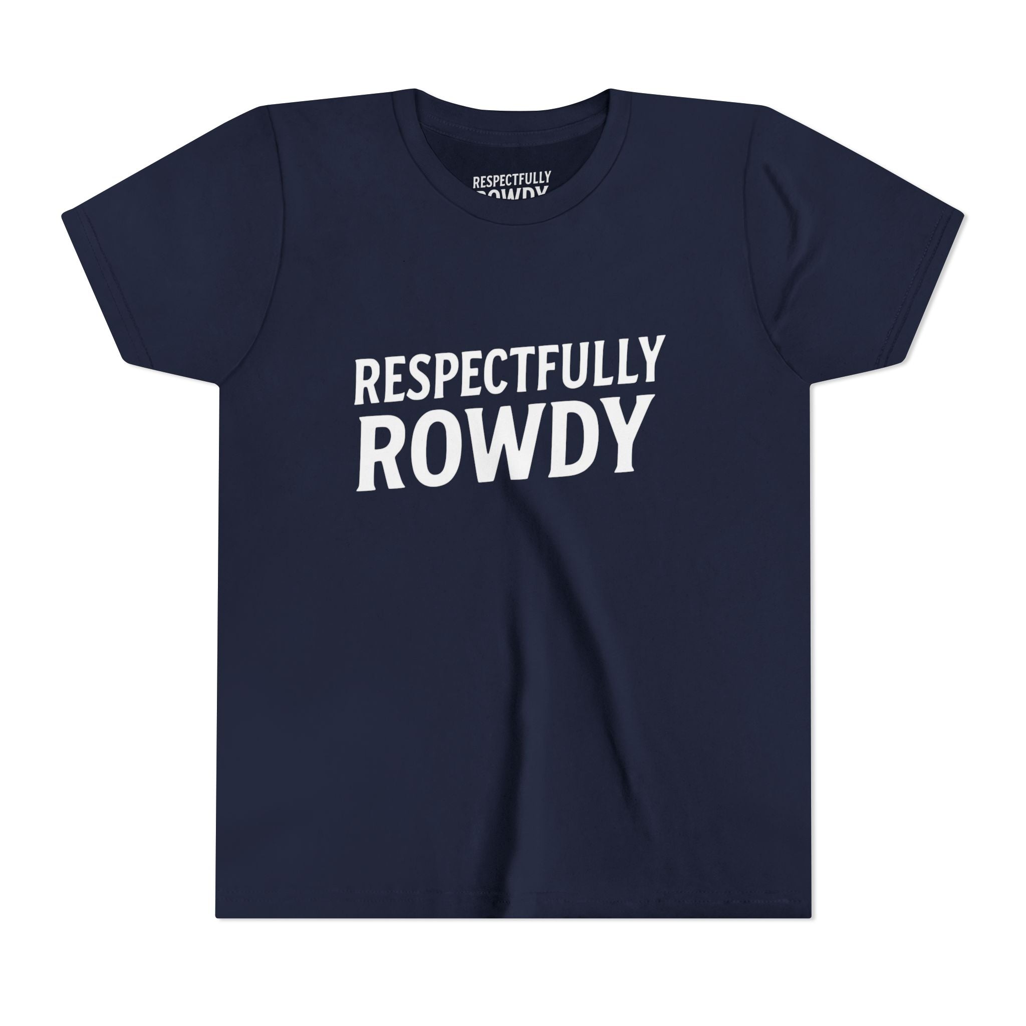 Respectfully Rowdy™ Youth Short Sleeve Tee