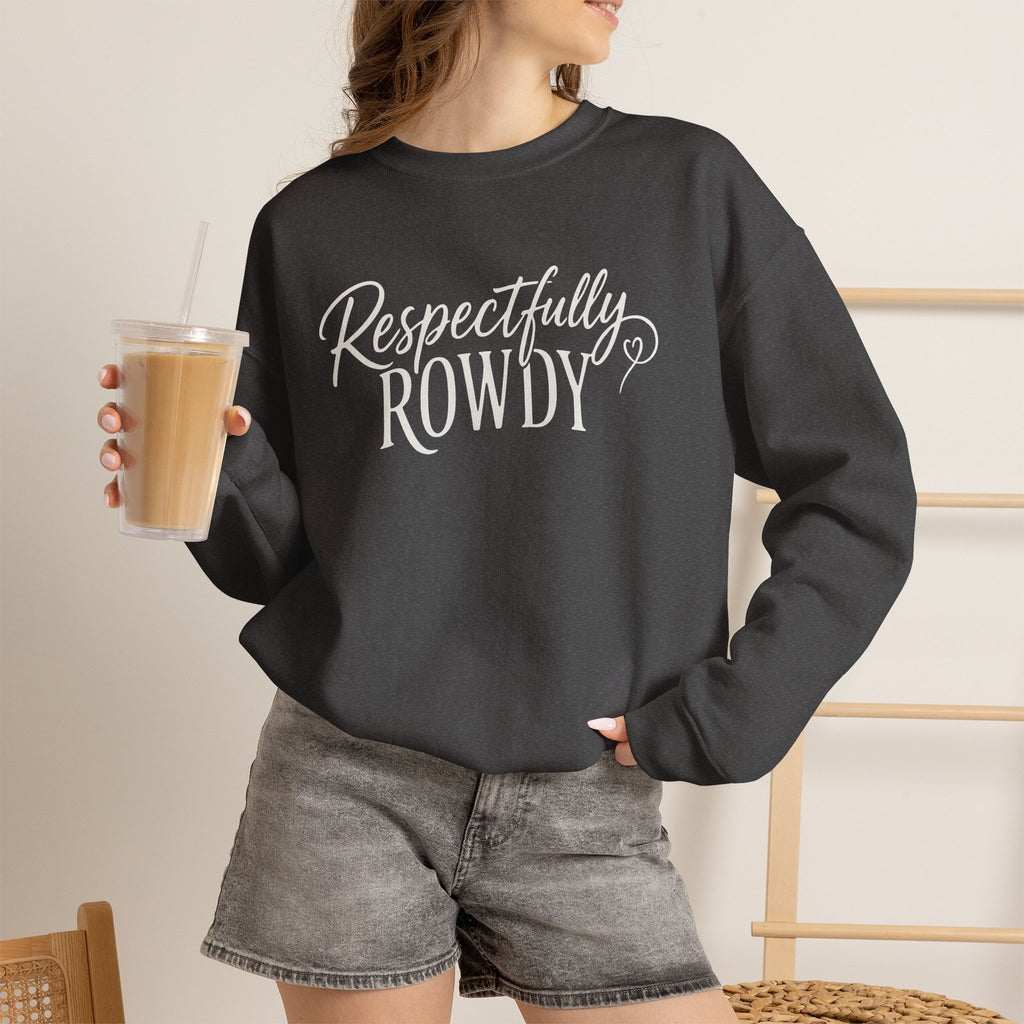 Respectfully Rowdy™  Crewneck Sweatshirt