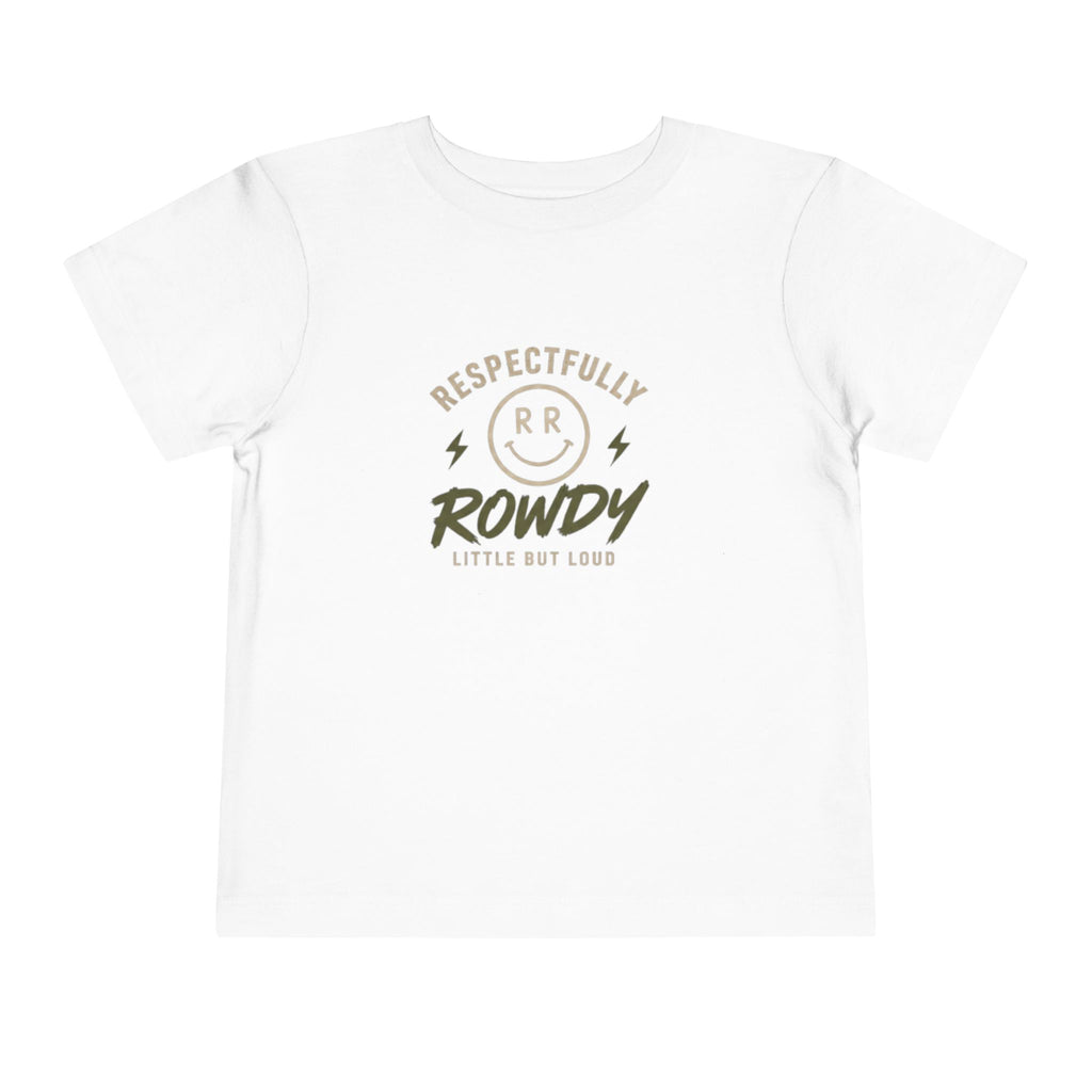 Respectfully Rowdy™ Toddler Tee | Little But Loud