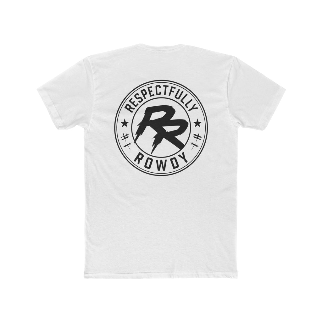 Respectfully Rowdy™ T-Shirt — Logo Chest & Back Graphic Tee